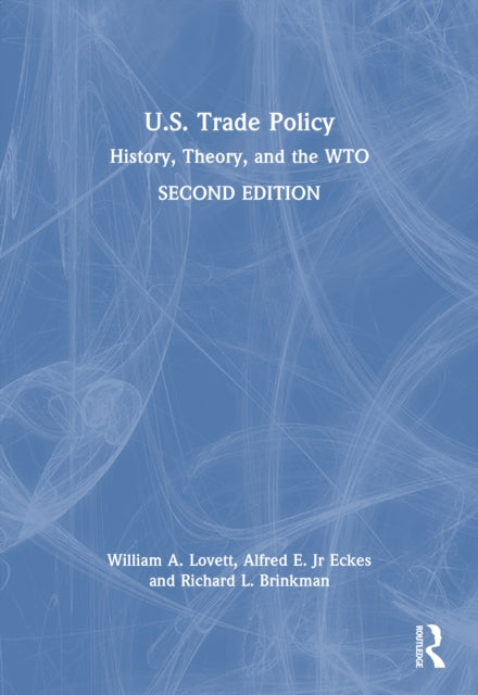 Book cover of: U.S. Trade Policy. By: William A. Lovett