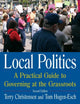 Book cover of: Local Politics: A Practical Guide to Governing at the Grassroots. By: Terry Christensen