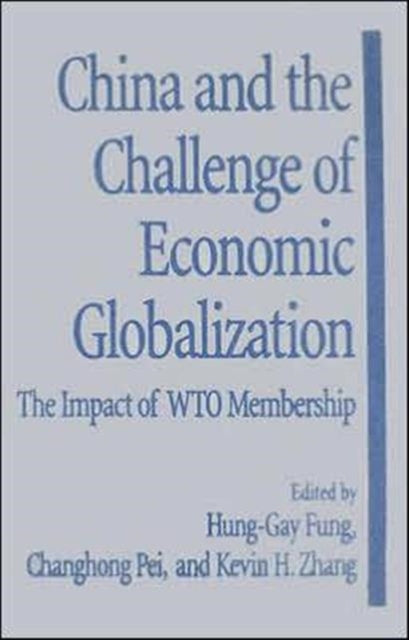 Book cover of: China and the Challenge of Economic Globalization
