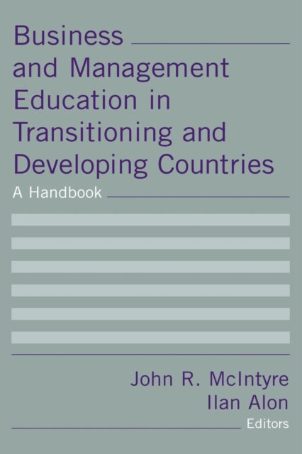 Book cover of: Business and Management Education in Transitioning and Developing Countries. By: John R. McIntyre
