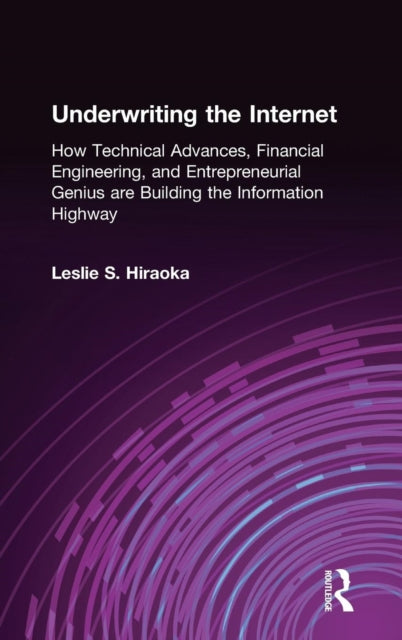 Book cover of: Underwriting the Internet. By: Leslie S. Hiraoka