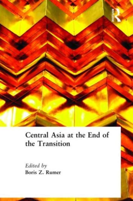 Book cover of: Central Asia at the End of the Transition