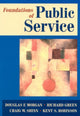 Book cover of: Foundations of Public Service. By: Douglas F. Morgan