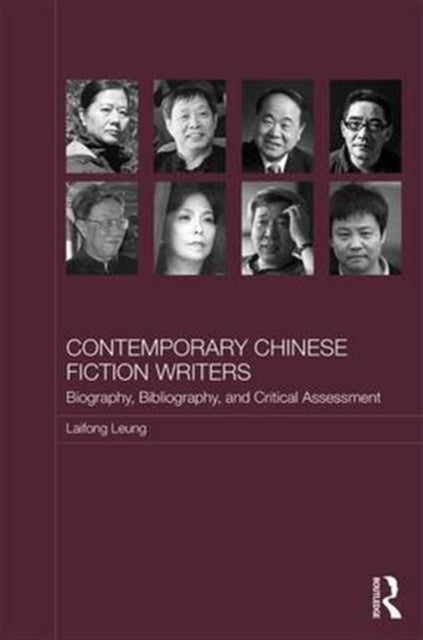 Book cover of: Contemporary Chinese Fiction Writers. By: Laifong Leung