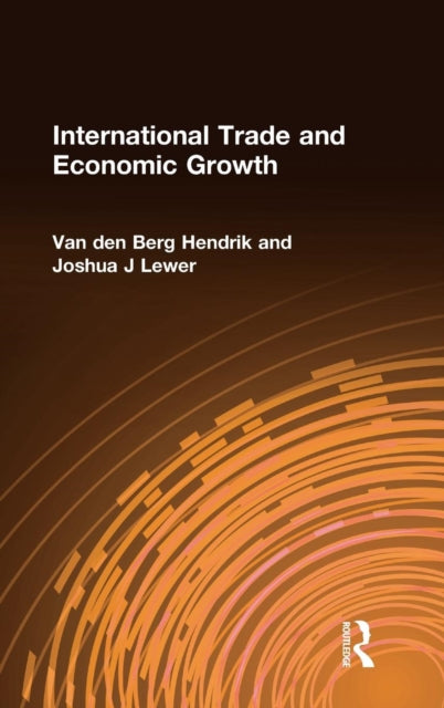 Book cover of: International Trade and Economic Growth. By: Hendrik Van Den Berg