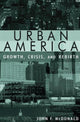 Book cover of: Urban America: Growth, Crisis, and Rebirth. By: John F. McDonald