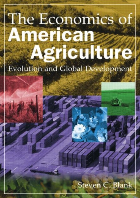 Book cover of: Economics of American Agriculture. By: Steven C. Blank