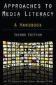 Book cover of: Approaches to Media Literacy: A Handbook. By: Art Silverblatt