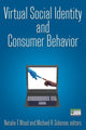 Book cover of: Virtual Social Identity and Consumer Behavior. By: Natalie T. Wood