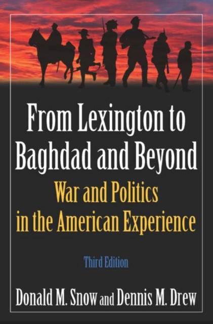 Book cover of: From Lexington to Baghdad and Beyond. By: Donald M. Snow