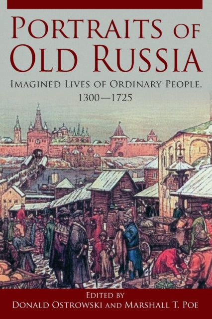 Book cover of: Portraits of Old Russia. By: Donald G. Ostrowski