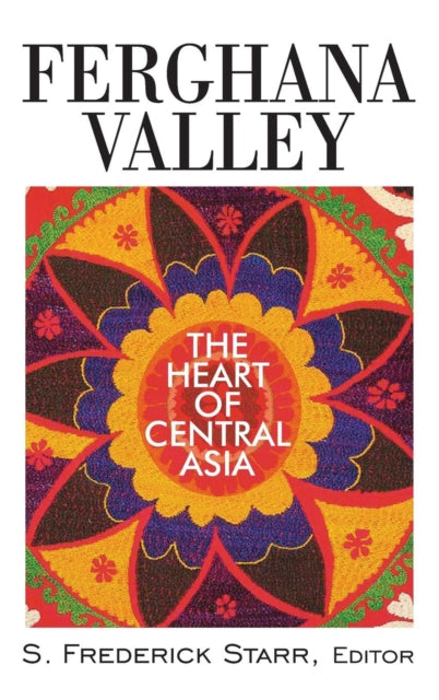 Book cover of: Ferghana Valley. By: S. Frederick Starr