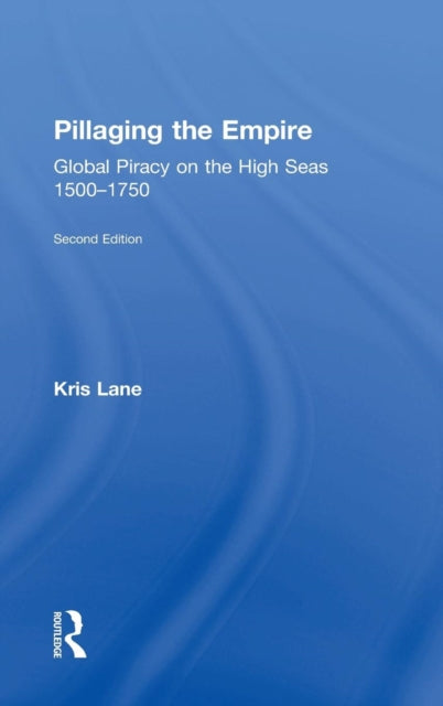 Book cover of: Pillaging the Empire. By: Kris Lane