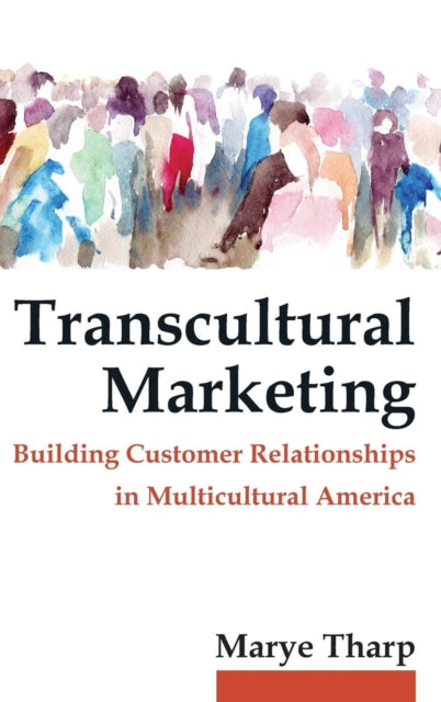 Book cover of: Transcultural Marketing. By: Marye C. Tharp