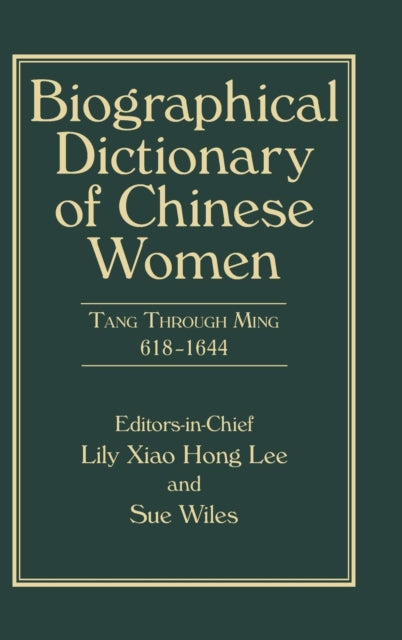 Book cover of: Biographical Dictionary of Chinese Women, Volume II. By: Lily Xiao Hong Lee