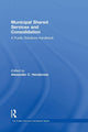 Book cover of: Municipal Shared Services and Consolidation