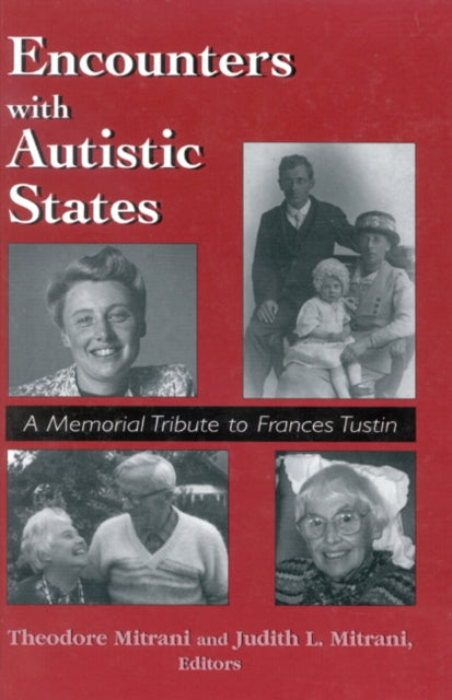 Book cover of: Encounters with Autistic States. By: Theodore Mitrani