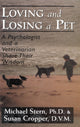 Book cover of: Loving and Losing a Pet