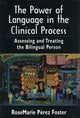 Book cover of: Power of Language in the Clinical Process