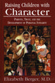 Book cover of: Raising Children with Character. By: Elizabeth Berger