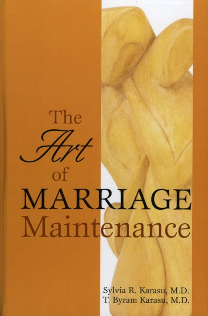 Book cover of: Art of Marriage Maintenance. By: Karasu Sylvia R.