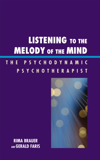 Book cover of: Listening to the Melody of the Mind. By: Rima Brauer