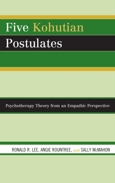 Book cover of: Five Kohutian Postulates. By: Ronald R. Lee