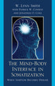 Book cover of: Mind-Body Interface in Somatization. By: W. Lynn Smith