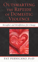 Book cover of: Outsmarting the Riptide of Domestic Violence. By: Pat Pernicano