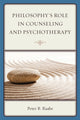 Book cover of: Philosophy's Role in Counseling and Psychotherapy