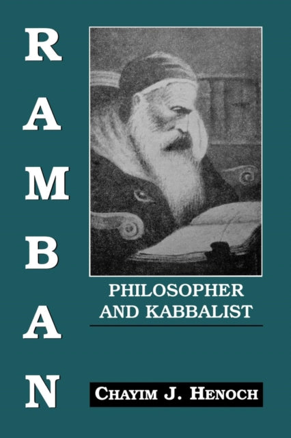 Book cover of: Ramban: Philosopher and Kabbalist. By: Chayim Henoch