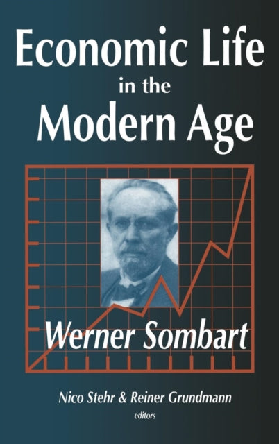 Book cover of: Economic Life in the Modern Age. By: Werner Sombart