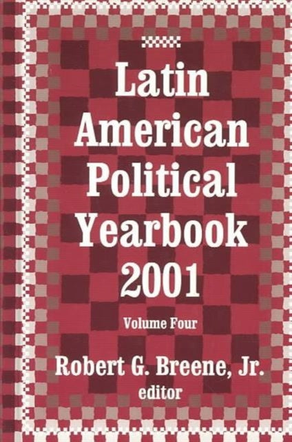 Book cover of: Latin American Political Yearbook. By: Jr., Robert Breene