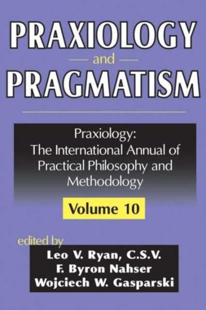 Book cover of: Praxiology and Pragmatism