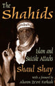 Book cover of: Shahids. By: Shaul Shay