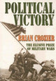 Book cover of: Political Victory. By: Brian Crozier