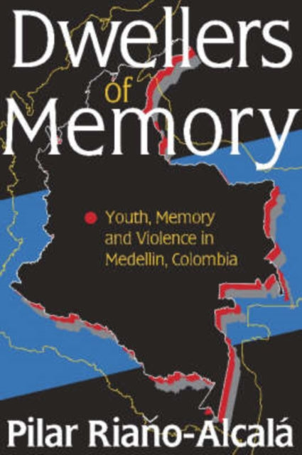 Book cover of: Dwellers of Memory. By: Pilar Riano-Alcala