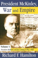 Book cover of: President McKinley, War and Empire