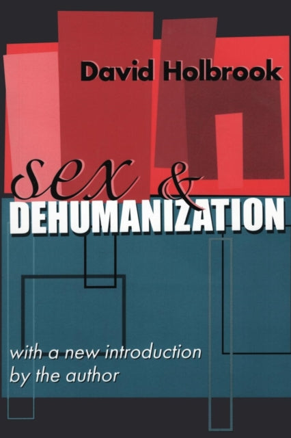 Book cover of: Sex and Dehumanization