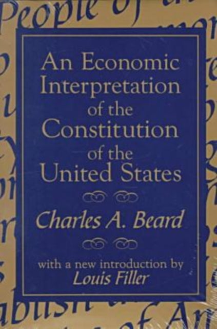 Book cover of: Economic Interpretation of the Constitution of the United States