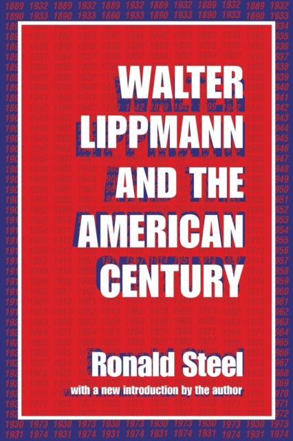 Book cover of: Walter Lippmann and the American Century