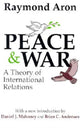 Book cover of: Peace and War. By: Raymond Aron