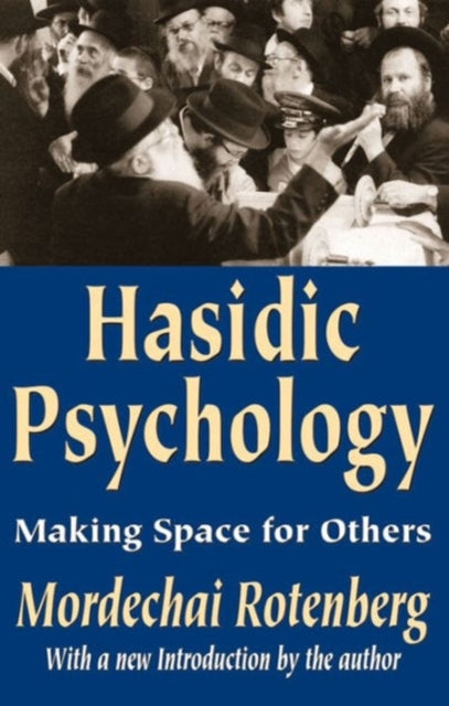 Book cover of: Hasidic Psychology. By: Mordechai Rotenberg
