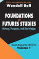 Book cover of: Foundations of Futures Studies