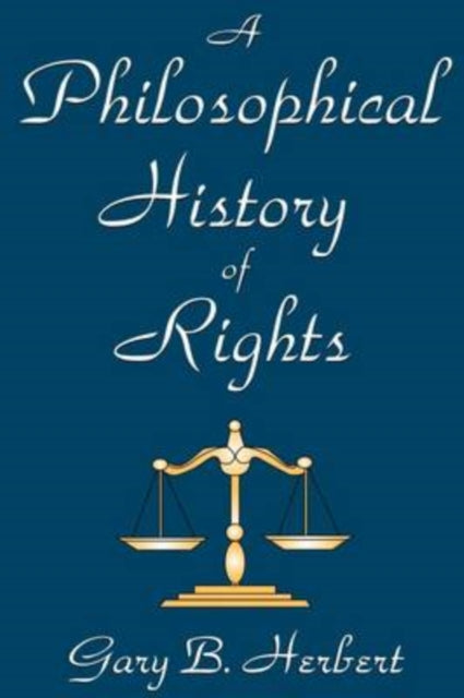 Book cover of: Philosophical History of Rights. By: Gary Herbert