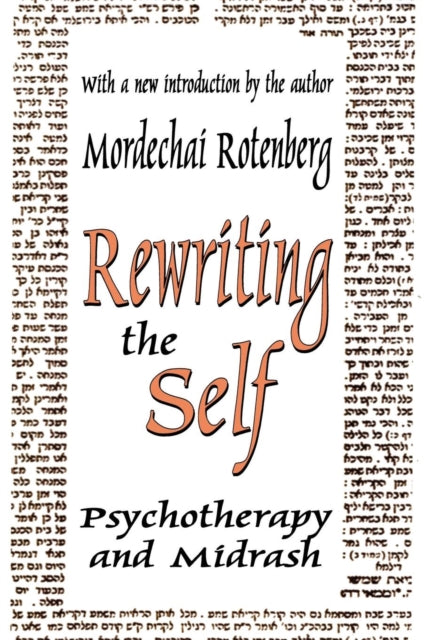 Book cover of: Rewriting the Self. By: Mordechai Rotenberg