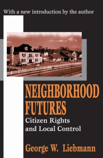 Book cover of: Neighborhood Futures