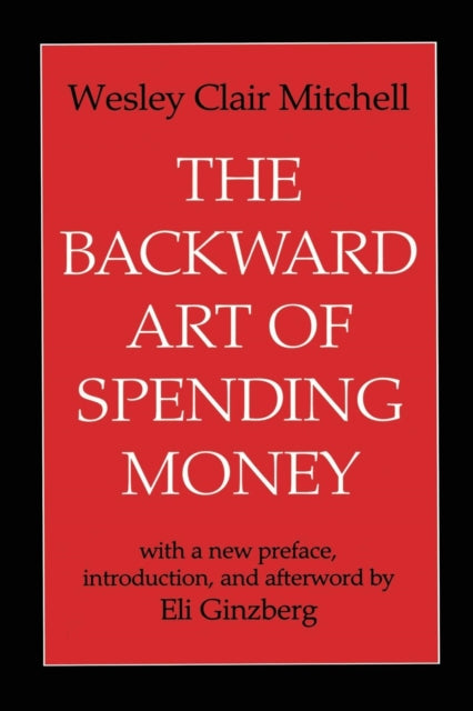 Book cover of: Backward Art of Spending Money