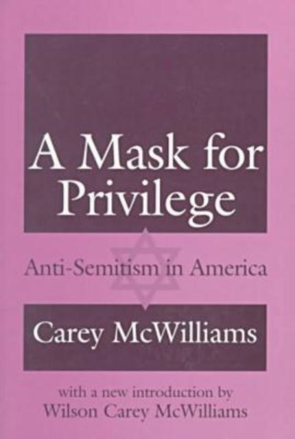 Book cover of: Mask for Privilege. By: McWilliams, Carey
