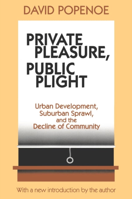 Book cover of: Private Pleasure, Public Plight